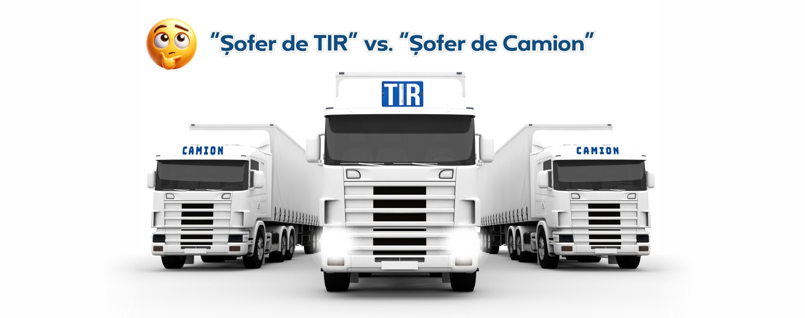 Sofer de TIR vs Sofer de Camion